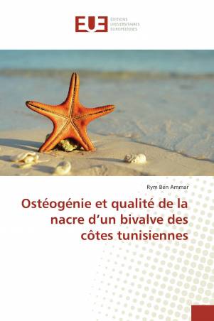 Ostéogénie et qualité de la nacre d’un bivalve des côtes tunisiennes