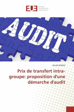 Prix de transfert intra-groupe: proposition d'une démarche d'audit