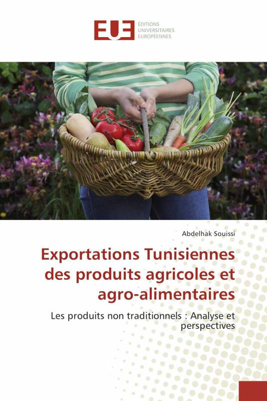 Exportations Tunisiennes des produits agricoles et agro-alimentaires