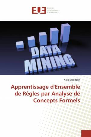 Apprentissage d&#039;Ensemble de Règles par Analyse de Concepts Formels