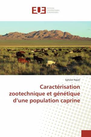 Caractérisation zootechnique et génétique d’une population caprine