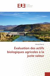 Évaluation des actifs biologiques agricoles à la juste valeur