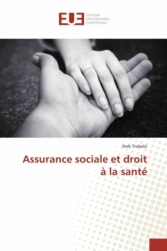 Assurance sociale et droit à la santé