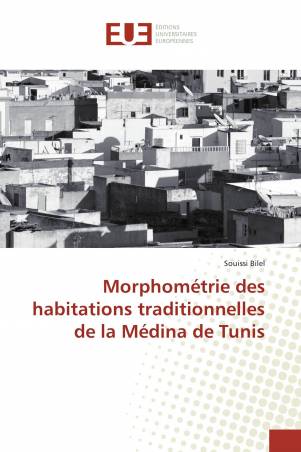 Morphométrie des habitations traditionnelles de la Médina de Tunis