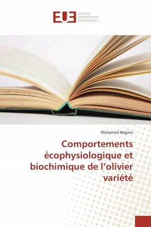 Comportements écophysiologique et biochimique de l’olivier variété