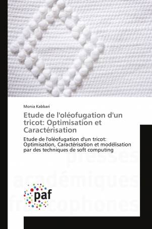 Etude de l'oléofugation d'un tricot: Optimisation et Caractérisation