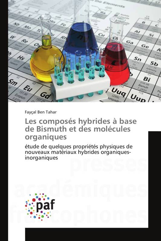 Les composés hybrides à base de Bismuth et des molécules organiques