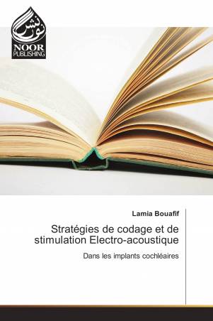 Stratégies de codage et de stimulation Electro-acoustique