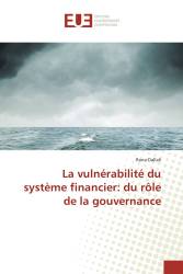 La vulnérabilité du système financier: du rôle de la gouvernance