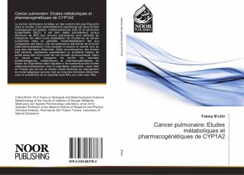 Cancer pulmonaire: Etudes métaboliques et pharmacogénétiques de CYP1A2