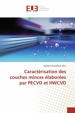 Caractérisation des couches minces élaborées par PECVD et HWCVD