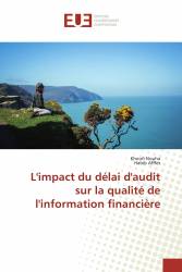 L'impact du délai d'audit sur la qualité de l'information financière