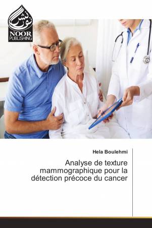 Analyse de texture mammographique pour la détection précoce du cancer