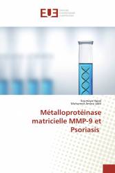 Métalloprotéinase matricielle MMP-9 et Psoriasis