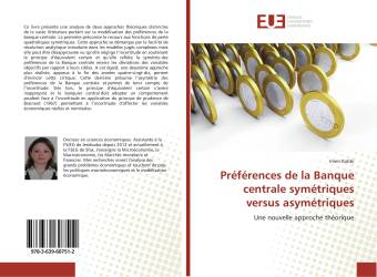 Préférences de la Banque centrale symétriques versus asymétriques