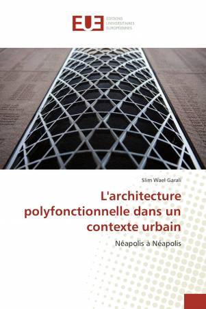 L'architecture polyfonctionnelle dans un contexte urbain
