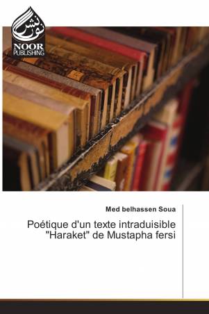 Poétique d'un texte intraduisible "Haraket" de Mustapha fersi