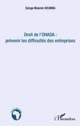 Droit de l'OHADA : prévenir les difficultés des entreprises