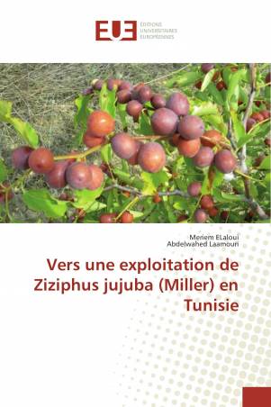 Vers une exploitation de Ziziphus jujuba (Miller) en Tunisie