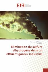 Élimination du sulfure d'hydrogène dans un effluent gazeux industriel