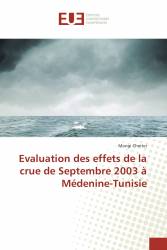 Evaluation des effets de la crue de Septembre 2003 à Médenine-Tunisie