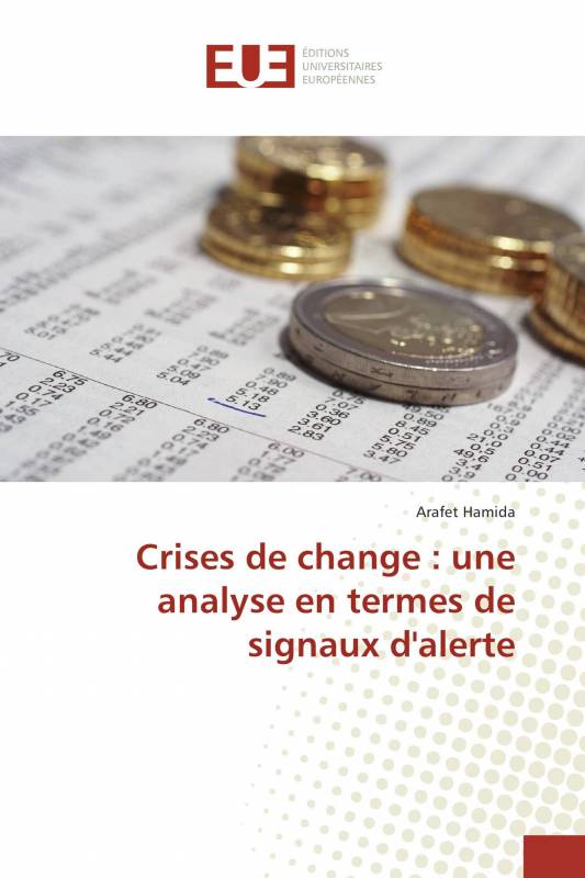 Crises de change : une analyse en termes de signaux d'alerte