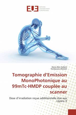 Tomographie d’Emission MonoPhotonique au 99mTc-HMDP couplée au scanner