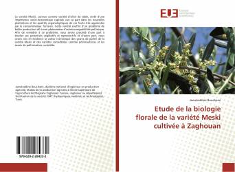 Etude de la biologie florale de la variété Meski cultivée à Zaghouan