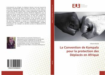 La Convention de Kampala pour la protection des Déplacés en Afrique