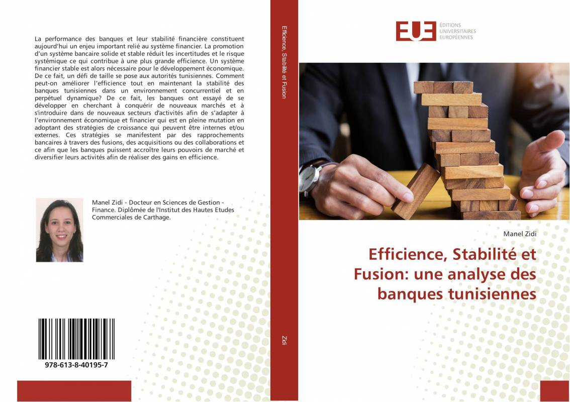 Efficience, Stabilité et Fusion: une analyse des banques tunisiennes