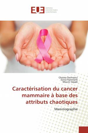 Caractérisation du cancer mammaire à base des attributs chaotiques