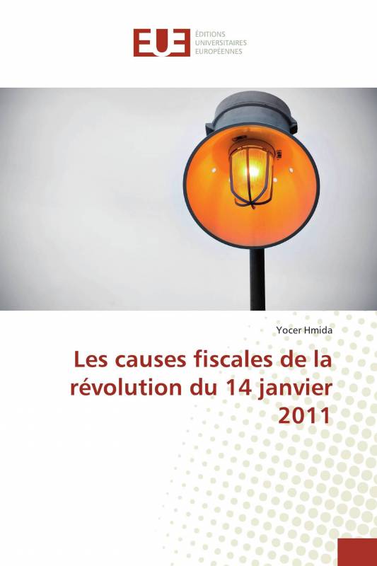 Les causes fiscales de la révolution du 14 janvier 2011