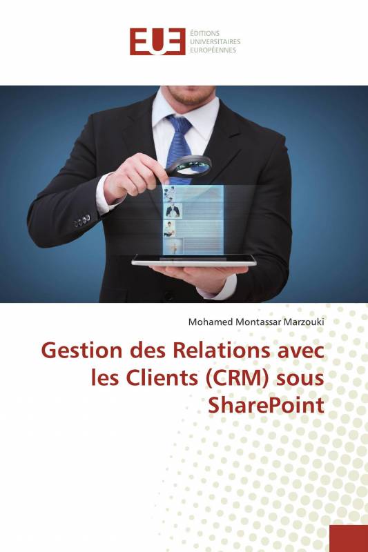 Gestion des Relations avec les Clients (CRM) sous SharePoint