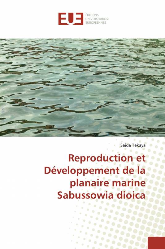 Reproduction et Développement de la planaire marine Sabussowia dioica