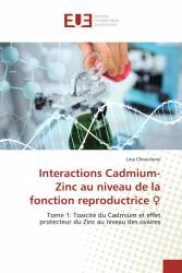 Interactions Cadmium-Zinc au niveau de la fonction reproductrice ♀