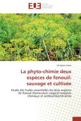 La phyto-chimie deux espèces de fenouil: sauvage et cultivée