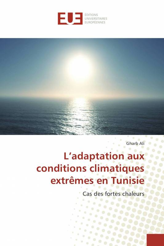 L’adaptation aux conditions climatiques extrêmes en Tunisie