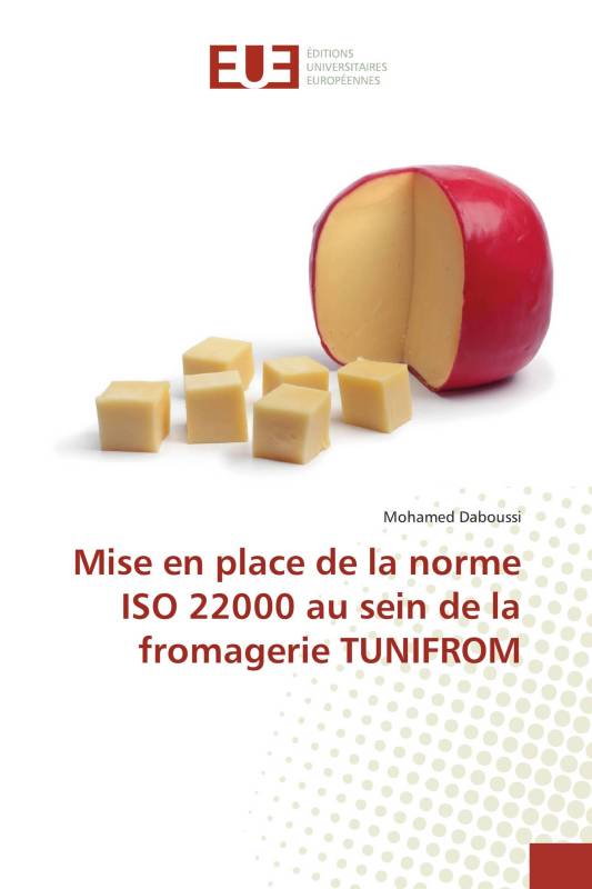 Mise en place de la norme ISO 22000 au sein de la fromagerie TUNIFROM