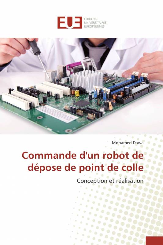 Commande d'un robot de dépose de point de colle