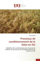 Processus de conditionnement de la bière en fût