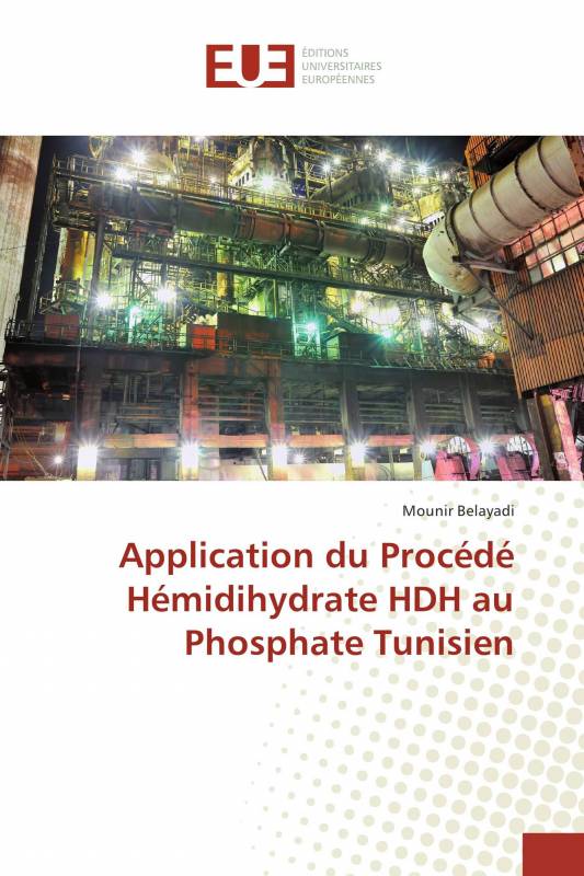 Application du Procédé Hémidihydrate HDH au Phosphate Tunisien