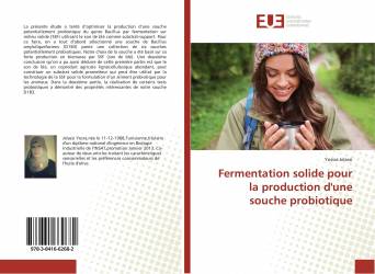 Fermentation solide pour la production d'une souche probiotique