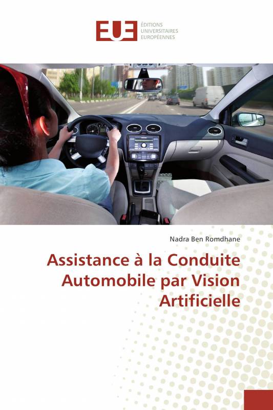 Assistance à la Conduite Automobile par Vision Artificielle