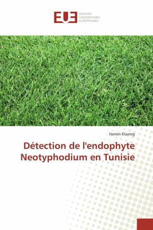 Détection de l'endophyte Neotyphodium en Tunisie