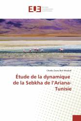Étude de la dynamique de la Sebkha de l’Ariana-Tunisie