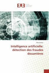 Intelligence artificielle: détection des fraudes douanières