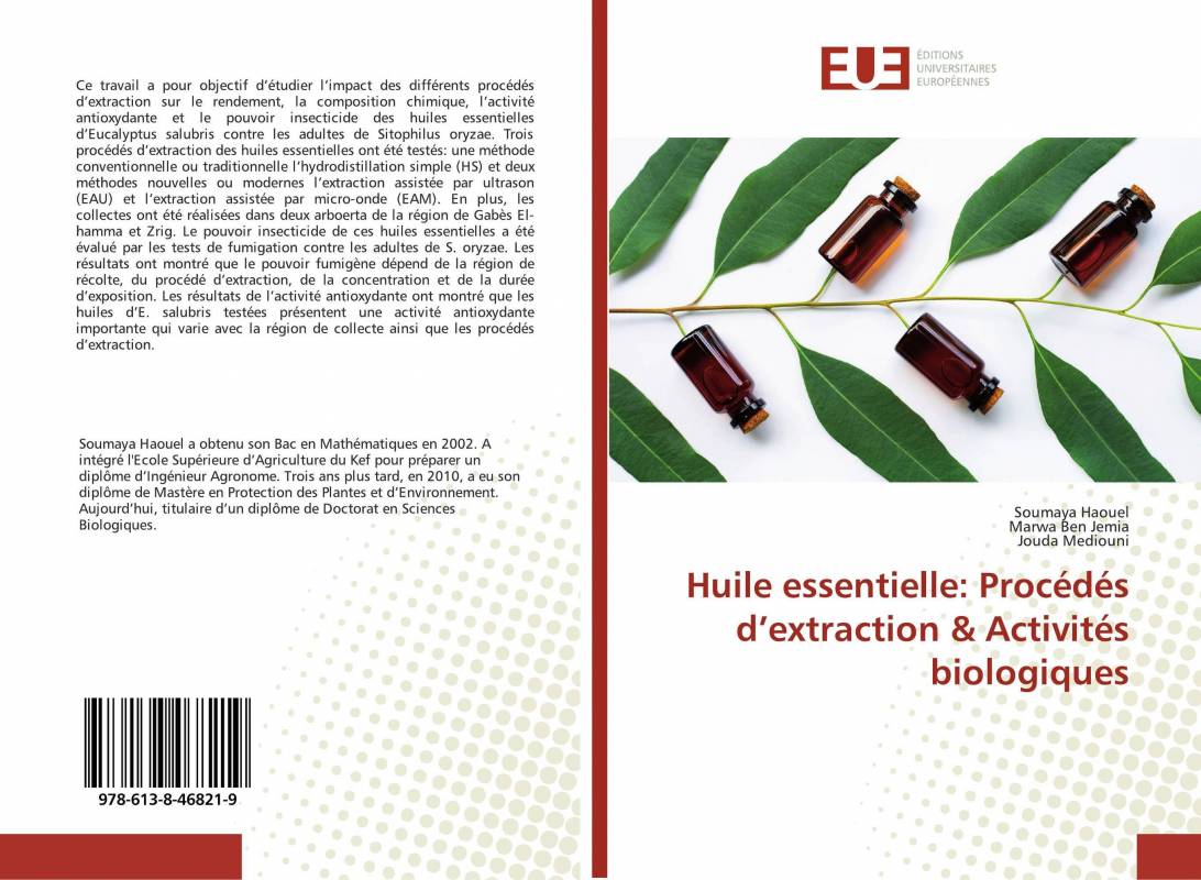 Huile essentielle: Procédés d’extraction & Activités biologiques