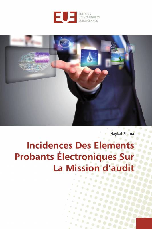 Incidences Des Elements Probants Électroniques Sur La Mission d’audit
