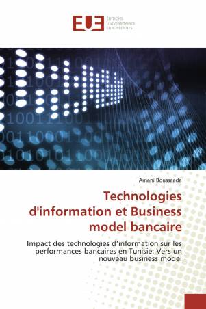 Technologies d'information et Business model bancaire