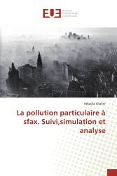 La pollution particulaire à sfax. Suivi,simulation et analyse